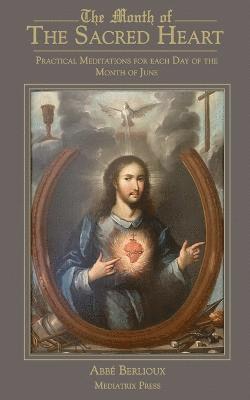 bokomslag The Month of the Sacred Heart