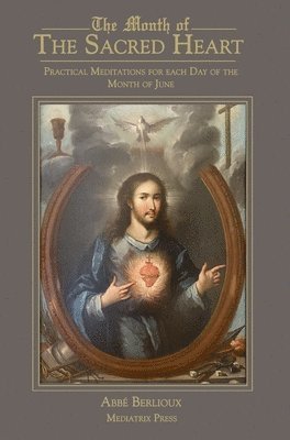 bokomslag The Month of the Sacred Heart