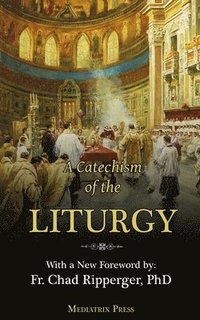 bokomslag Catechism of the Liturgy