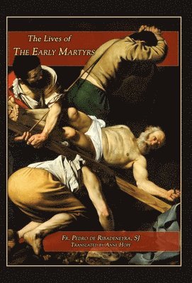 Lives of the Early Martyrs 1