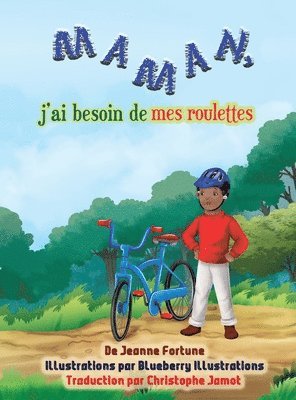 bokomslag Maman, j'ai besoin de mes roulettes