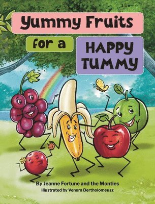 Yummy Fruits for a Happy Tummy 1