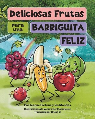 bokomslag Deliciosas Frutas para una Barriguita Feliz