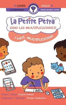 Krystel Armand - ¡Odio las multiplicaciones! I Hate Multiplication!, Inbunden
