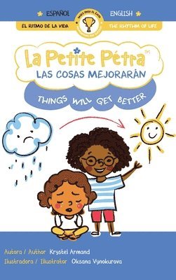 Krystel Armand - Cosas Mejorarán Things Will Get Better, Inbunden