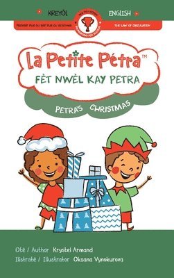 Krystel Armand - Fèt Nwèl kay Petra Petra's Christmas, Inbunden
