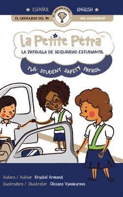 bokomslag La Patrulla de Seguridad Estudiantil the Student Safety Patrol