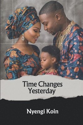 Nyengi Koin - Time Changes Yesterday, Häftad
