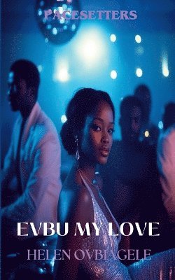Helen Ovbiagele - Evbu My Love, Häftad
