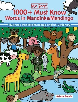 Neo Ancestories, Ayisatu Bande - 1000+ Must know words in Mandinka/Mandingo Language, Häftad