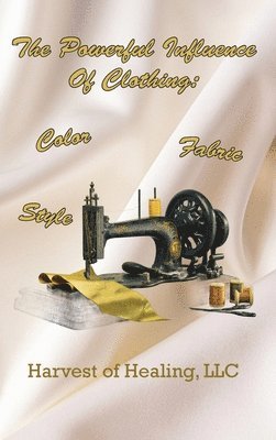 Powerful Influence Of Clothing