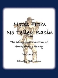 bokomslag Notes From No Telley Basin Volume 1