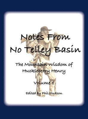 bokomslag Notes From No Telley Basin Volume 1