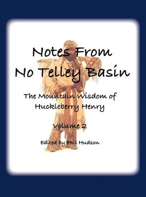 Notes From No Telley Basin Volume 2 1