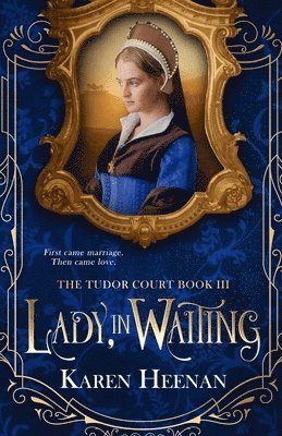 Karen Heenan - Lady, in Waiting, Häftad