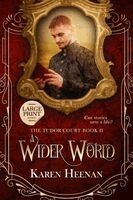 Karen Heenan - Wider World, Häftad
