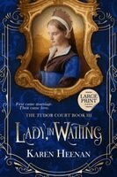 Karen Heenan - Lady, in Waiting, Häftad