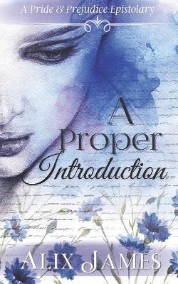 Nicole Clarkston, Alix James - Proper Introduction, Häftad