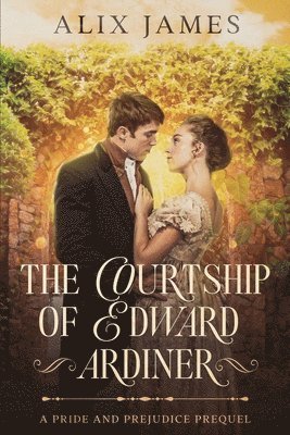Alix James - Courtship of Edward Gardiner, Häftad