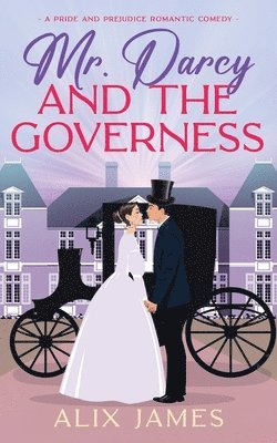 Alix James - Mr. Darcy and the Governess, Häftad