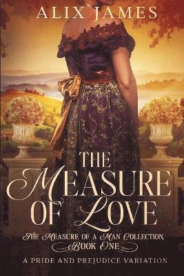 Alix James - Measure of Love, Häftad