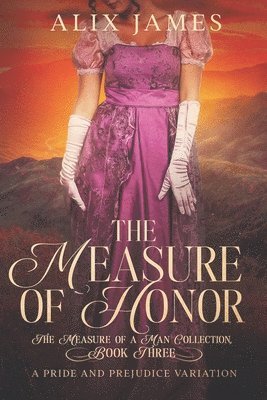 Alix James - Measure of Honor, Häftad