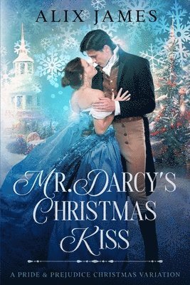 bokomslag Mr. Darcy's Christmas Kiss