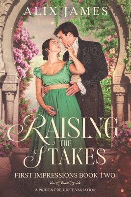 Alix James - Raising the Stakes, Häftad