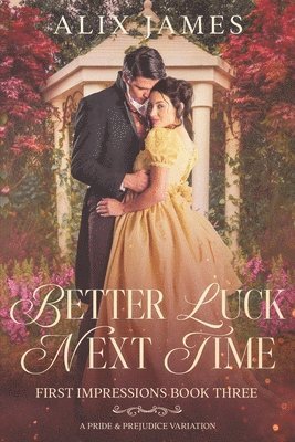 Alix James - Better Luck Next Time, Häftad
