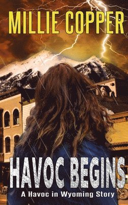 Millie Copper - Havoc Begins, Inbunden