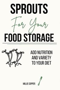 bokomslag Sprouts for Your Food Storage