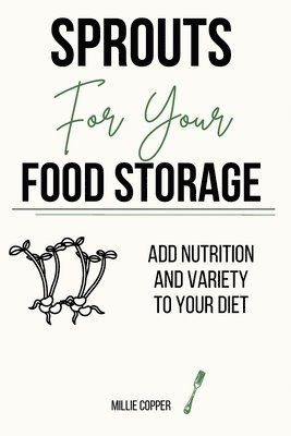 bokomslag Sprouts for Your Food Storage