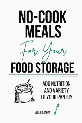 bokomslag No-Cook Meals for Your Food Storage