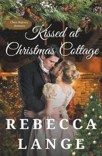 bokomslag Kissed at Christmas Cottage