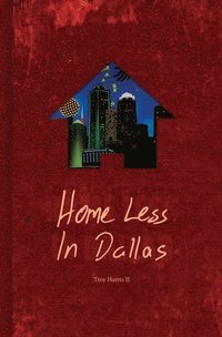 bokomslag Home Less In Dallas