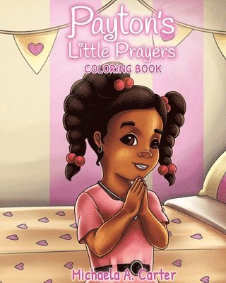 Payton's Little Prayers Coloring Book 1