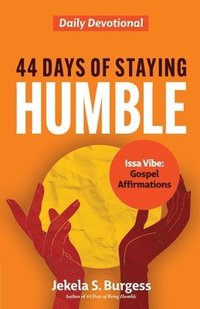 bokomslag 44 Days of Staying Humble