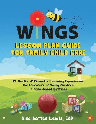 WINGS Lesson Plan Guide for Family Child Care 1