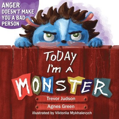 Today I'm a Monster 1