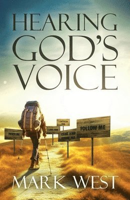 Mark West - Hearing Gods Voice, Häftad