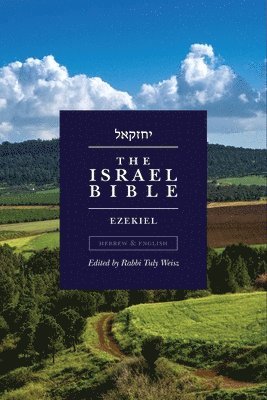 Tuly Weisz - Israel Bible - Ezekiel, Häftad