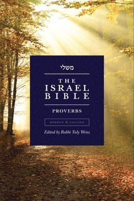 Tuly Weisz - Israel Bible - Proverbs, Häftad