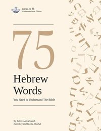 bokomslag 75 Hebrew Words You Need to Understand the Bible