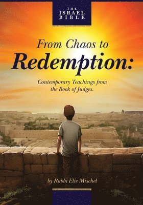 From Chaos to Redemption 1