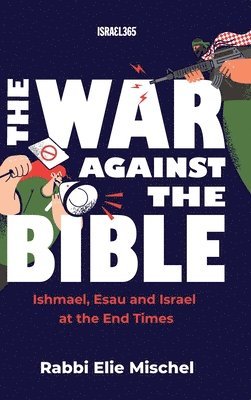 The War Against the Bible 1