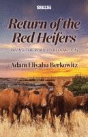 Return of the Red Heifers 1