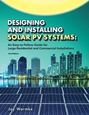 Designing and Installing Solar PV Systems 1