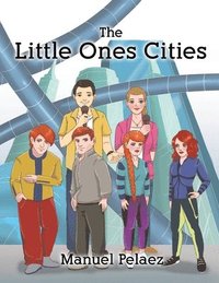 bokomslag The Little Ones Cities