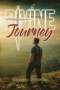 bokomslag A Divine Journey