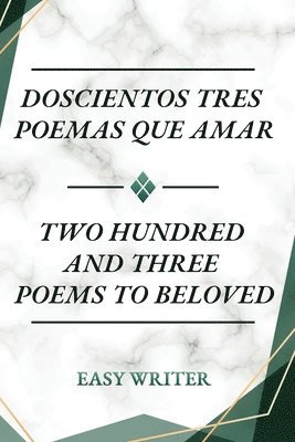 Doscientos Tres Poemas Que Amar